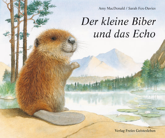 Der kleine Biber und das Echo (Amy Macdonald)