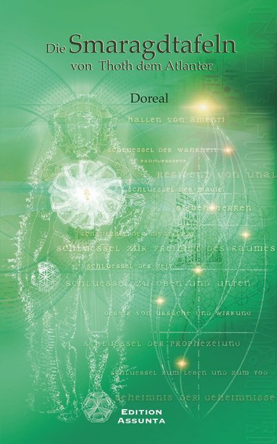 Die Smaragdtafeln von Thoth dem Atlanter (Doreal)