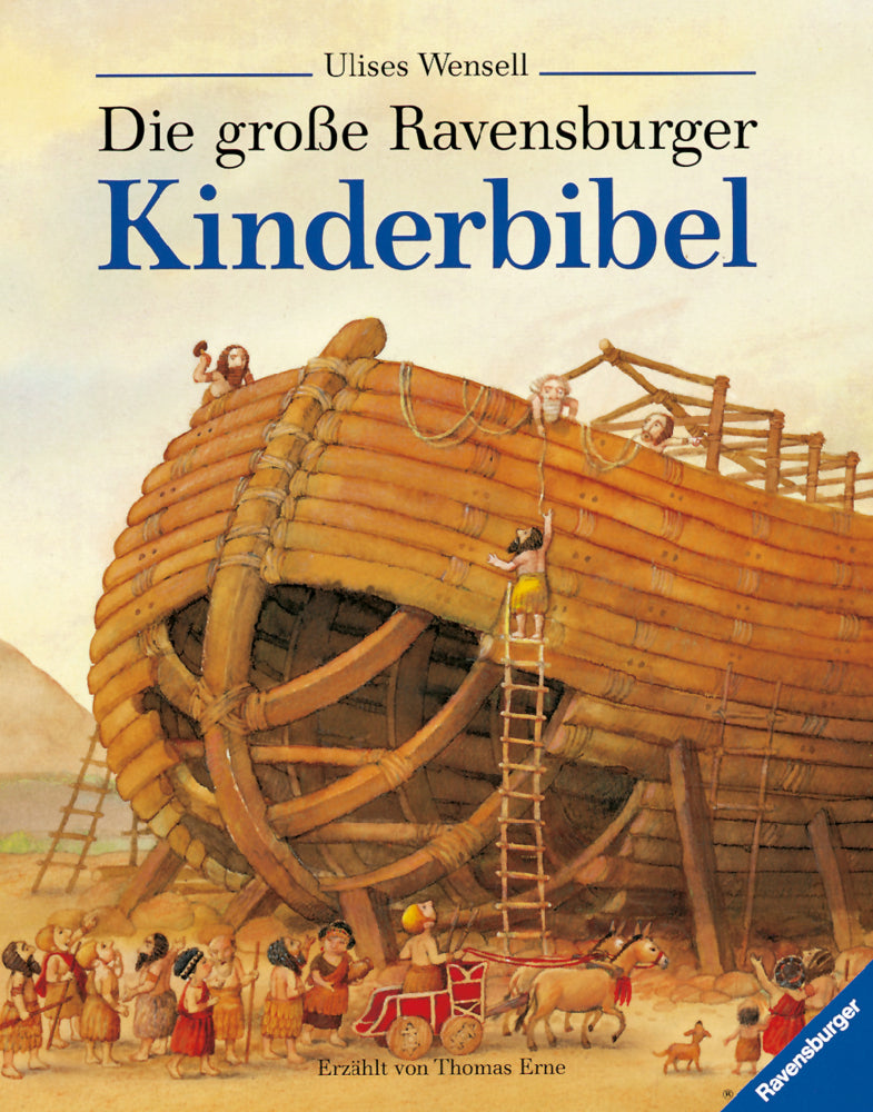 Die große Ravensburger Kinderbibel (Ulises Wensell)