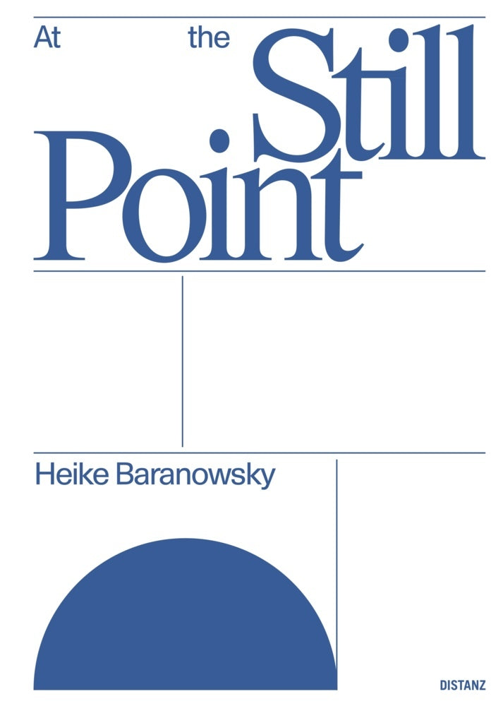 At the Still Point (Heike Baranowsky)
