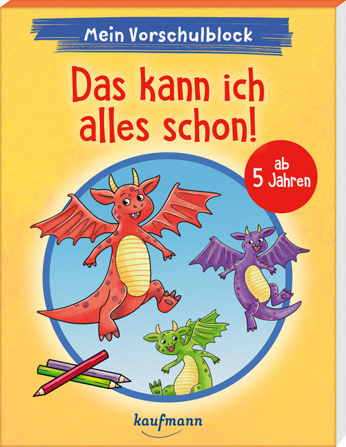 Mein Vorschulblock - Das kann ich alles schon! (Kristin Lückel)