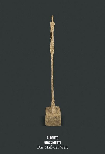Das Maß der Welt (Alberto Giacometti)