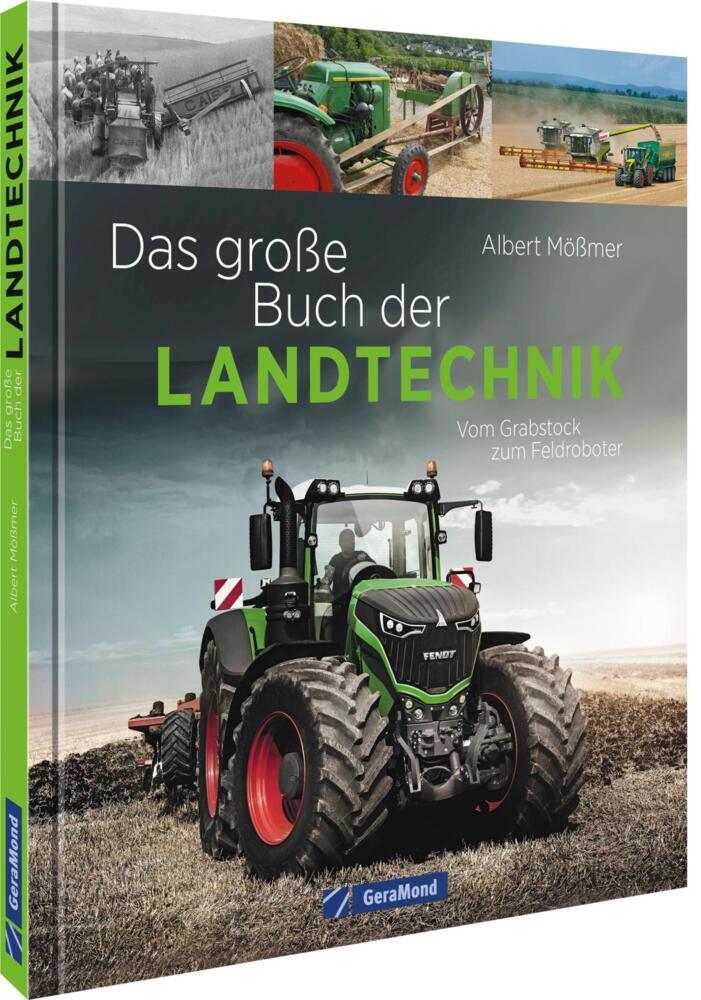 Das große Buch der Landtechnik (Albert Mößmer)