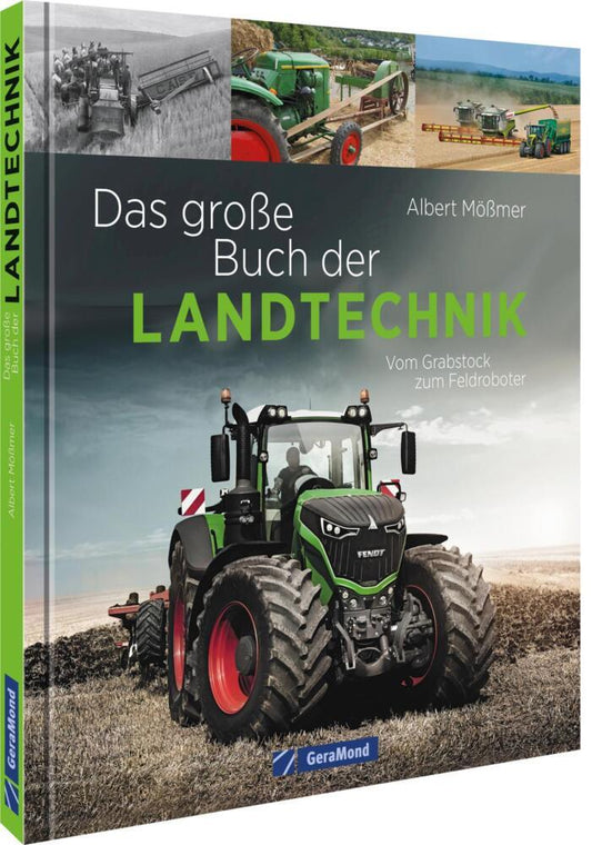 Das große Buch der Landtechnik (Albert Mößmer)