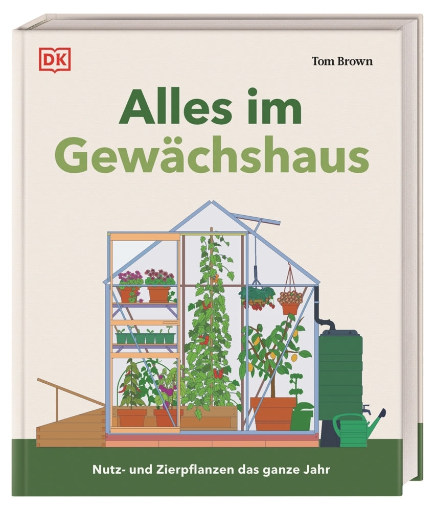Alles im Gewächshaus (Tom Brown)