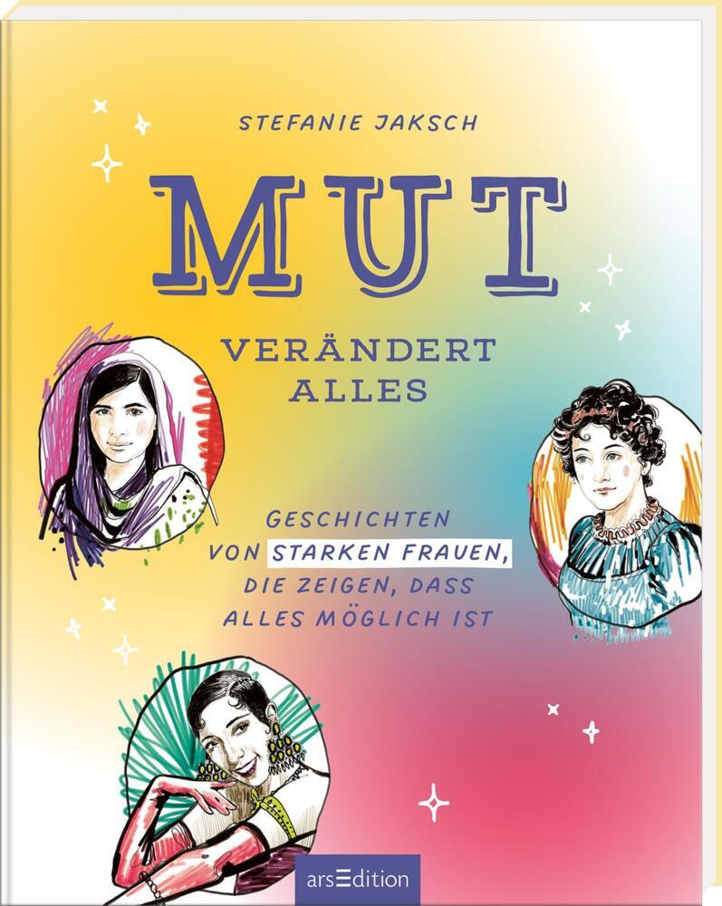 Mut verändert alles (Stefanie Jaksch)