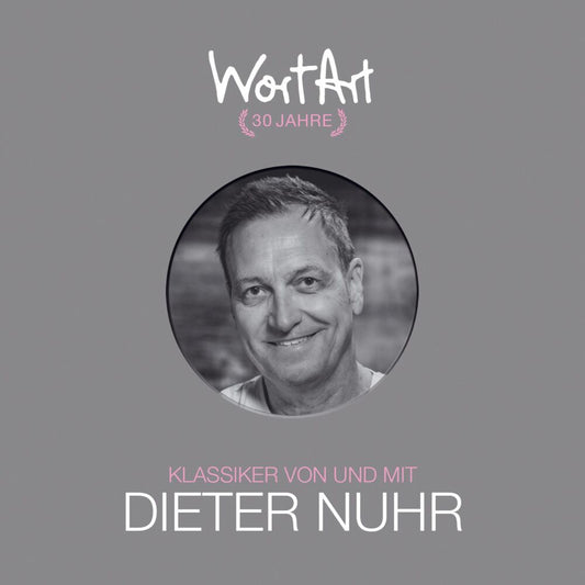 30 Jahre WortArt - Klassiker von und mit Dieter Nuhr, 3 Audio-CD (Dieter Nuhr)