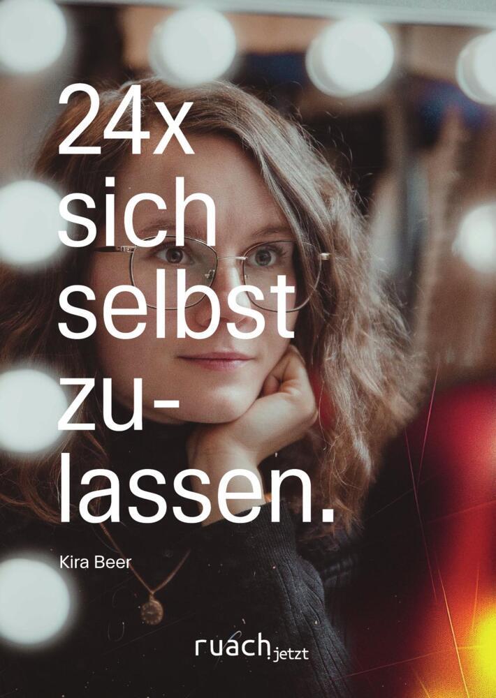 24x sich selbst zulassen (Kira Beer)