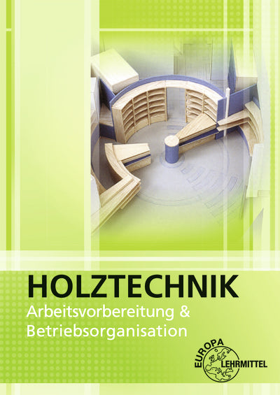 Arbeitsvorbereitung und Betriebsorganisation (Wolfgang Werning)