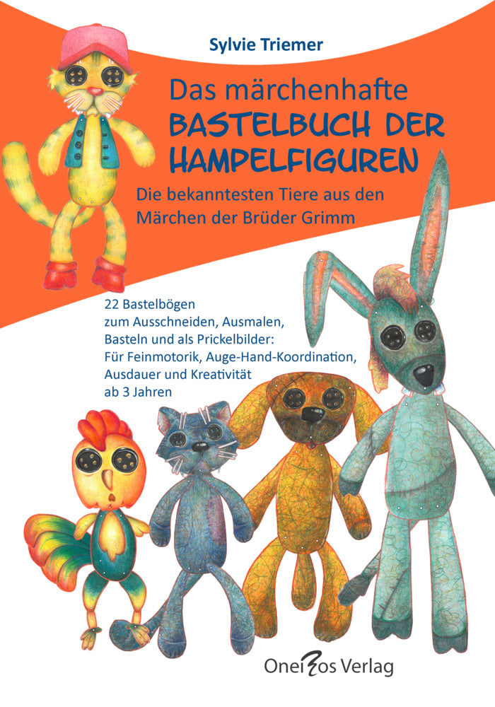Das märchenhafte Bastelbuch der Hampelfiguren. (Sylvie Triemer)