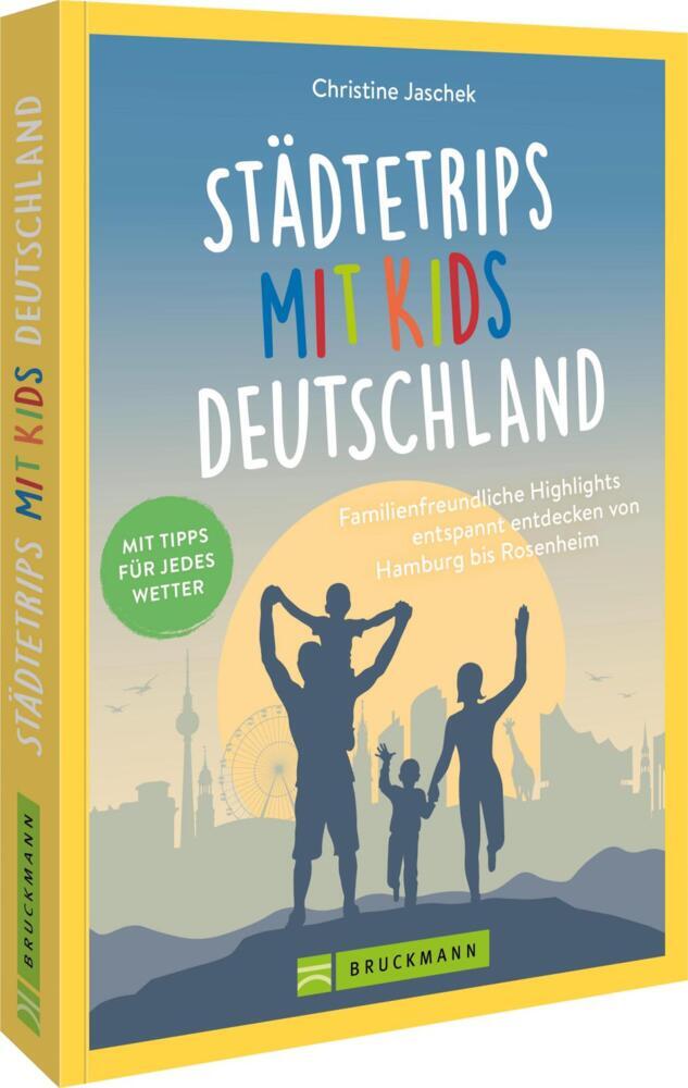 Städtetrips mit Kids Deutschland (Christine Jaschek)