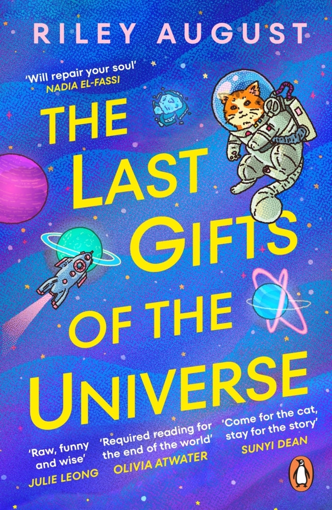 The Last Gifts of the Universe (Riley August)