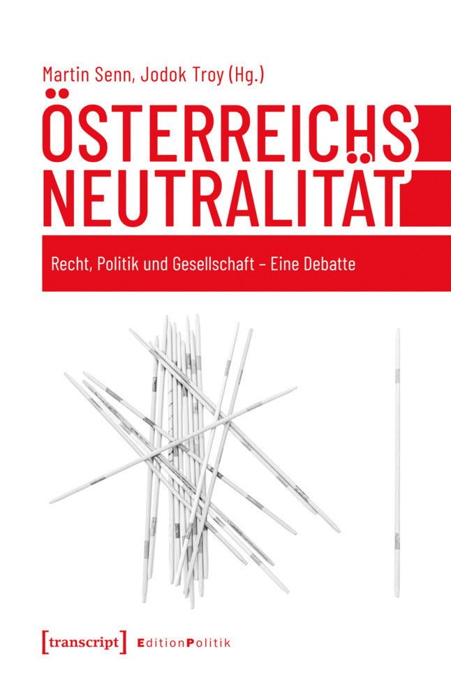 Österreichs Neutralität (Martin Senn)