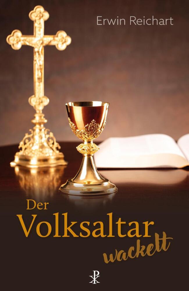Der Volksaltar wackelt (Erwin Reichart)
