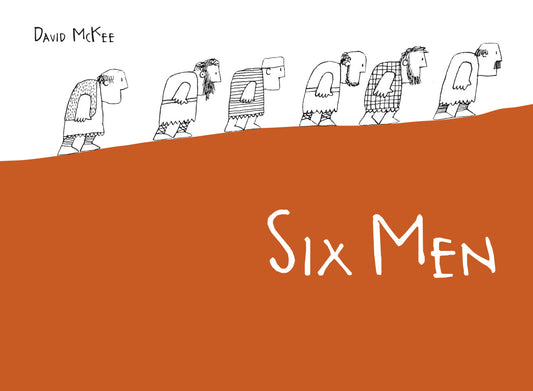 Six Men (David Mckee)
