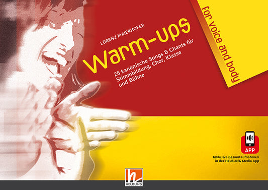 Warm-ups for voice & body (Lorenz Maierhofer)