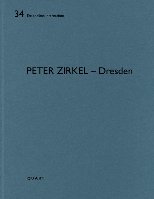 Peter Zirkel - Dresden (Heinz Wirz)