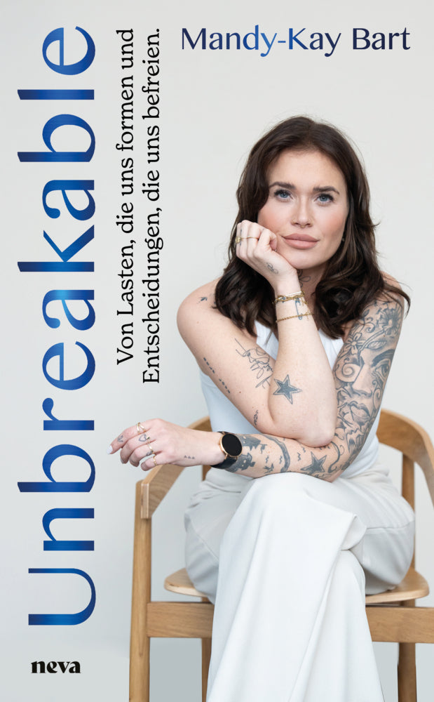 Unbreakable - BESTSELLER BÖRSENBLATT 2025 (Mandy-Kay Bart)