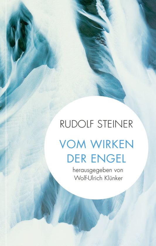 Vom Wirken der Engel (Rudolf Steiner)