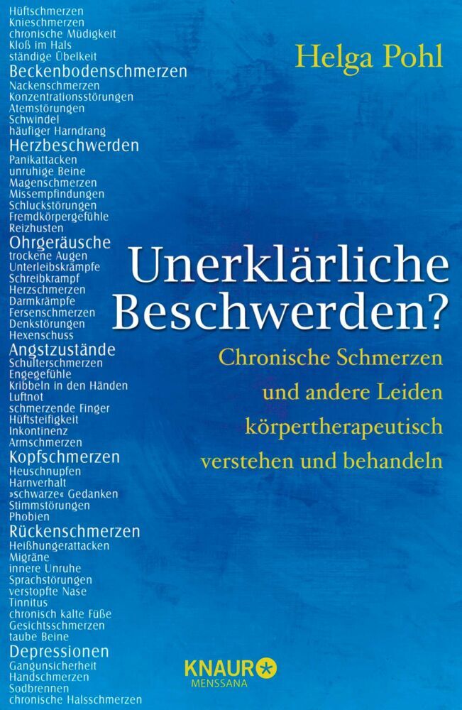 Unerklärliche Beschwerden? (Helga Pohl)