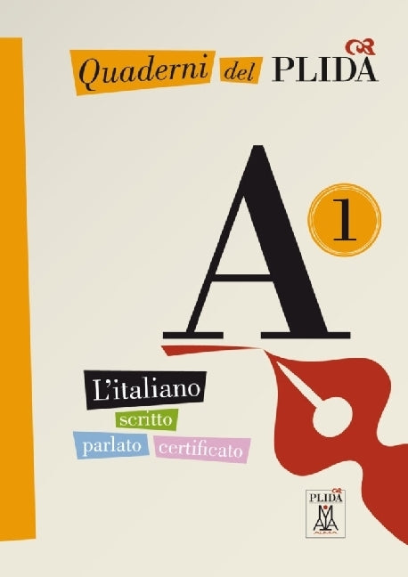 Quaderni del PLIDA A1 (Alma Edizioni Srl)