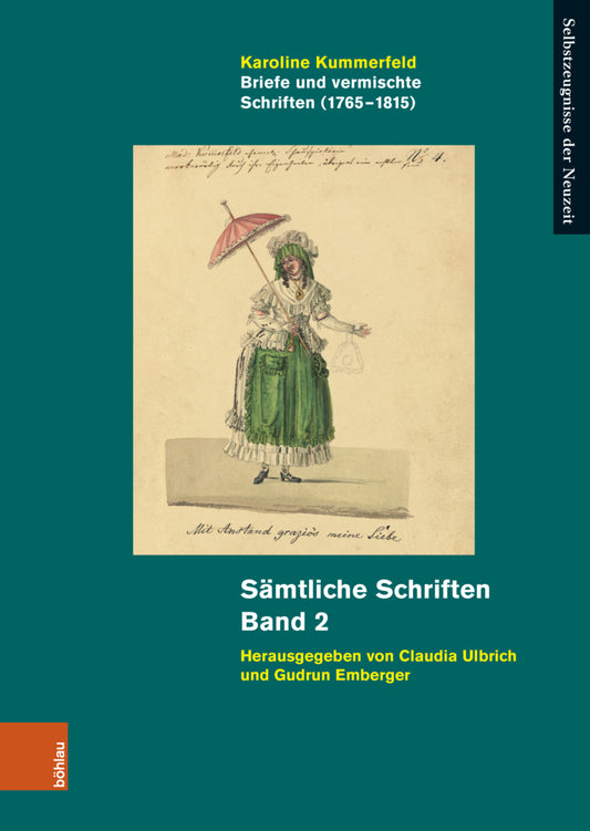 Briefe und vermischte Schriften (1765-1815) (Karoline Kummerfeld)