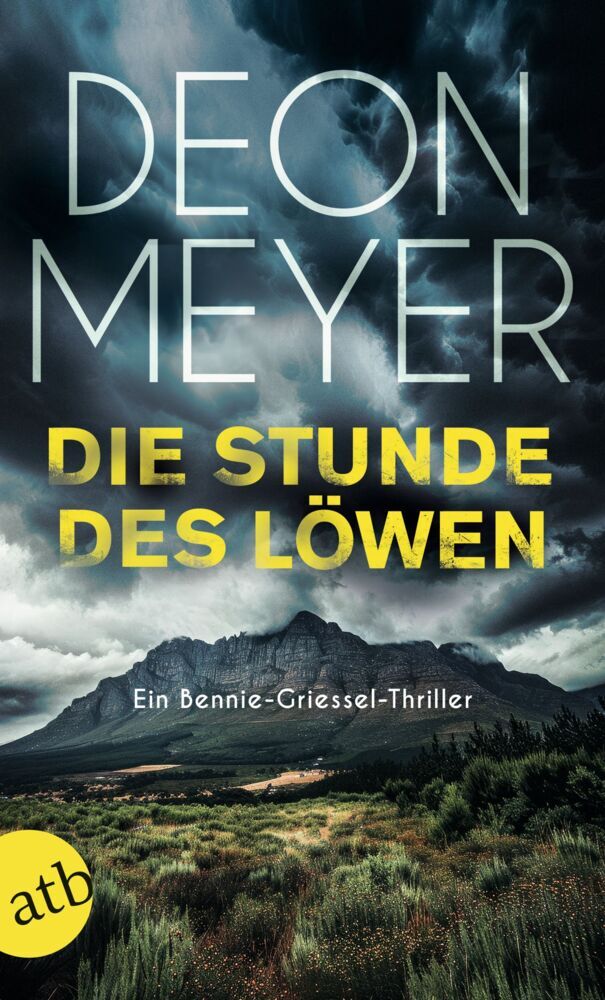 Die Stunde des Löwen (Deon Meyer)