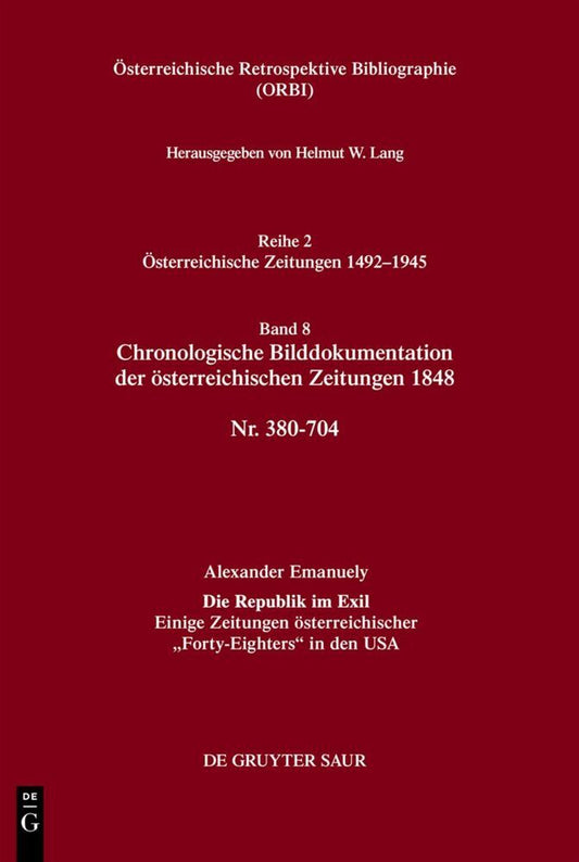 Chronologische Bilddokumentation der österreichischen Zeitungen 1848 (Helmut W. Lang)