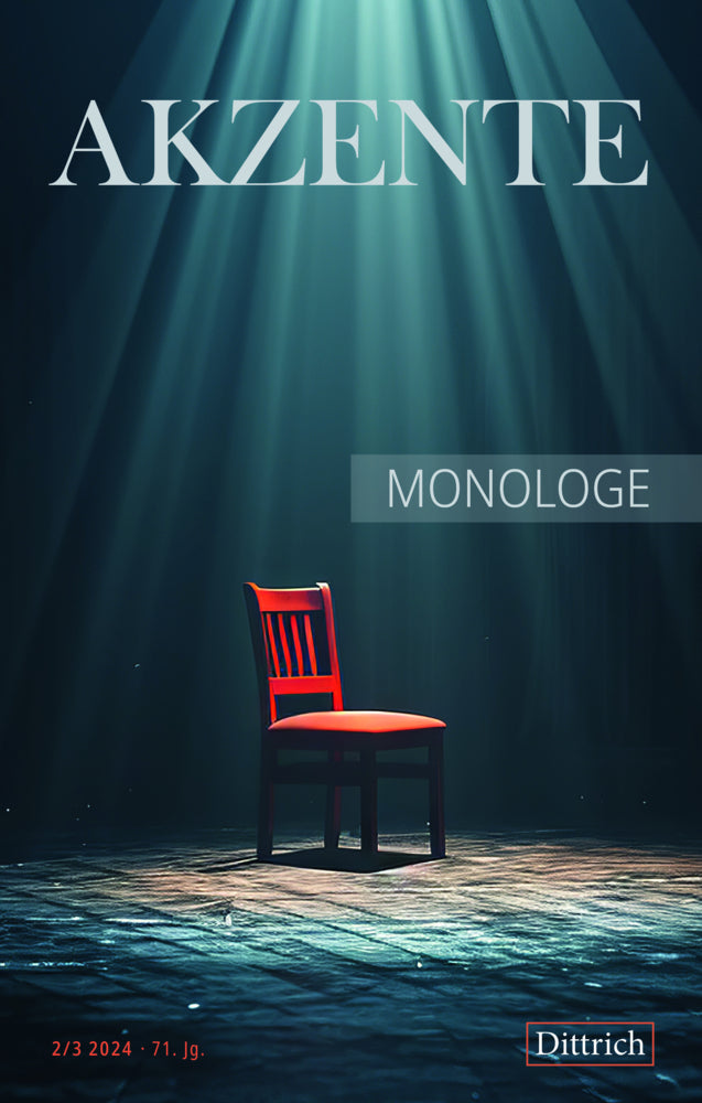 Akzente 2 / 3 / 2024: Monologe (Monika Buschey)