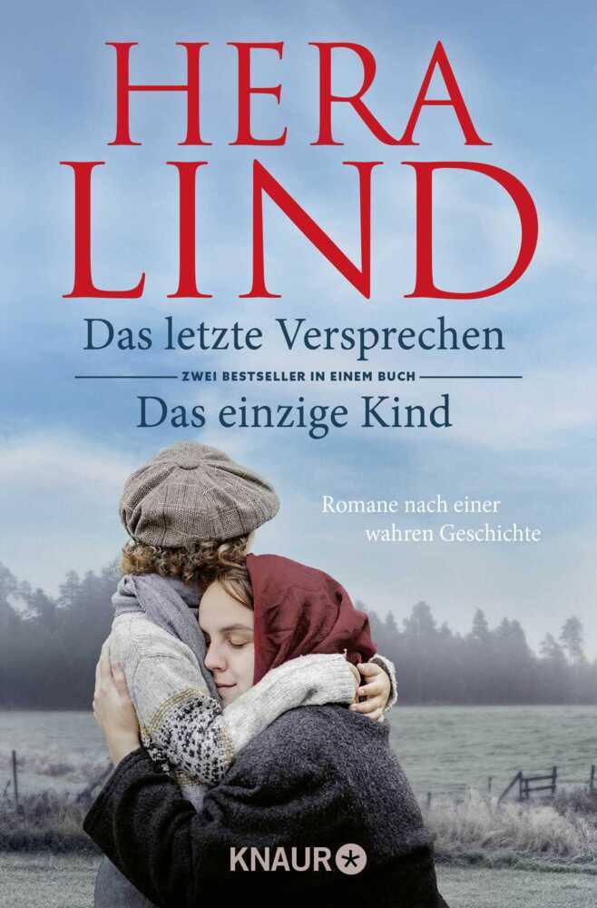 Das letzte Versprechen + Das einzige Kind (Hera Lind)