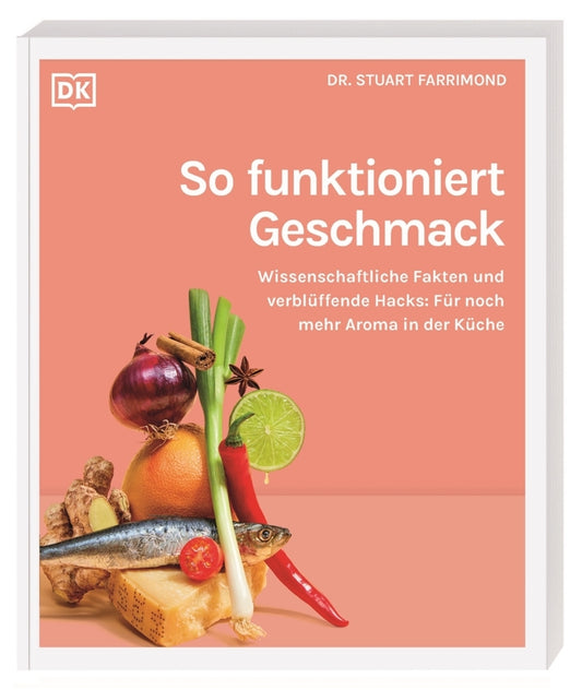 So funktioniert Geschmack (Stuart Farrimond)