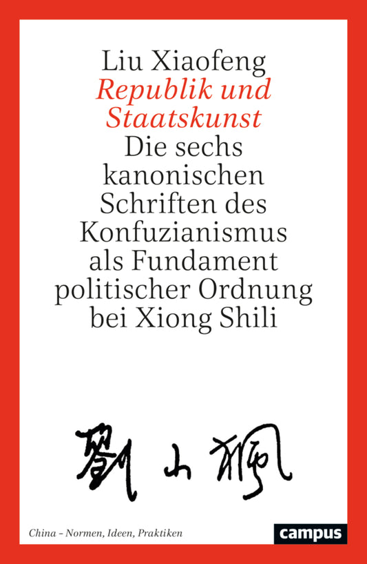 Republik und Staatskunst (Liu Xiaofeng)