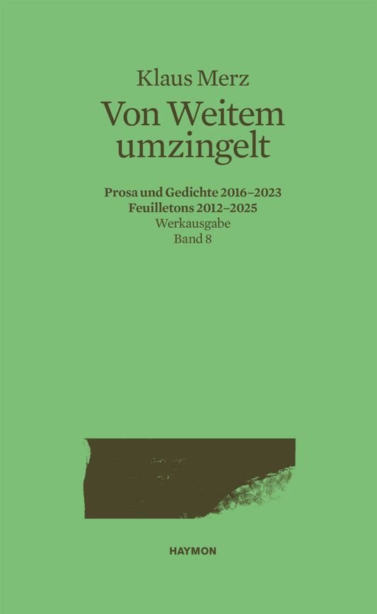 Von Weitem umzingelt (Klaus Merz)