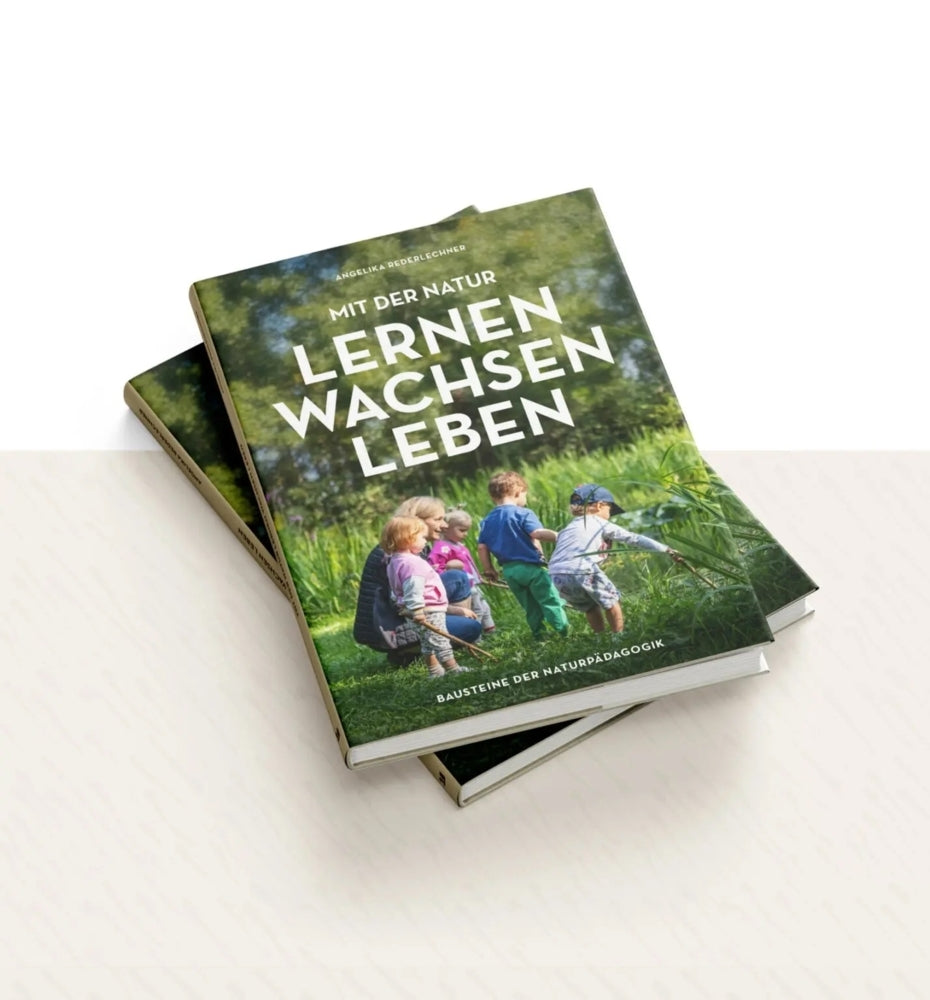 Mit der Natur lernen, wachsen, leben (Angelika Rederlechner)