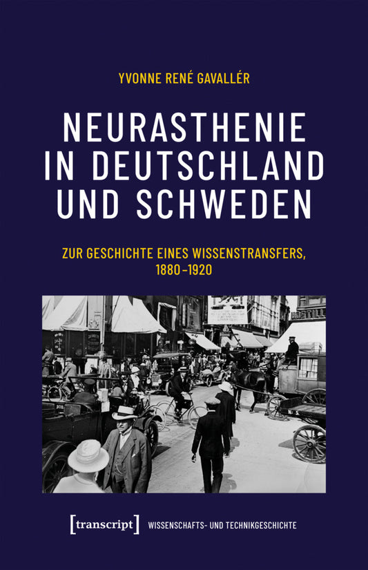 Neurasthenie in Deutschland und Schweden (Yvonne René Gavallér)