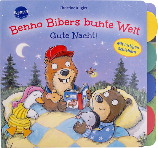 Benno Bibers bunte Welt. Gute Nacht! (Bärbel Müller)