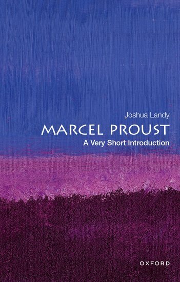 Marcel Proust (Joshua Landy)