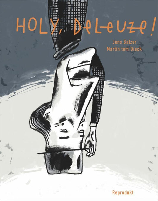 Holy, Deleuze! (Jens Balzer)