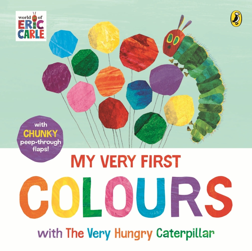 My Very First Colours with The Very Hungry Caterpillar (Eric Carle)