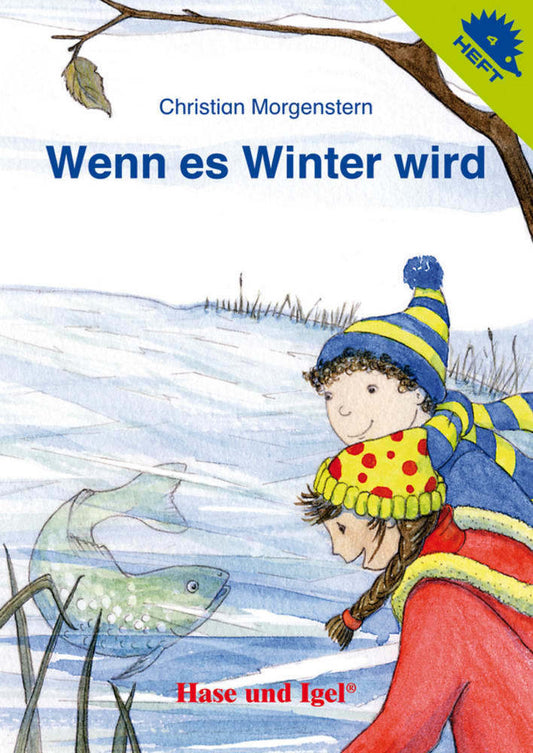 Wenn es Winter wird / Igelheft 4 (Christian Morgenstern)
