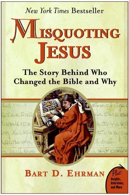 Misquoting Jesus (Bart D. Ehrman)