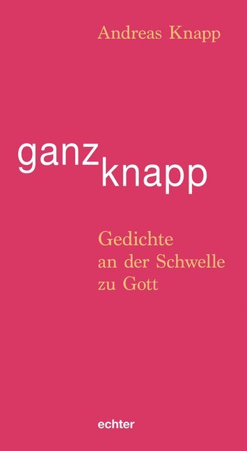ganz knapp (Andreas Knapp)