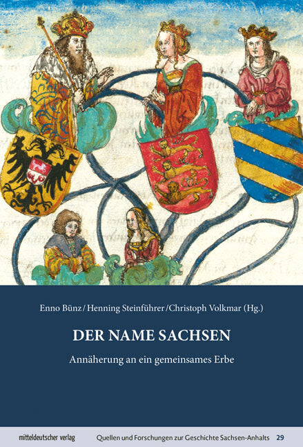 Der Name Sachsen (Enno Bünz)