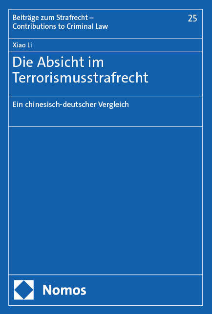 Die Absicht im Terrorismusstrafrecht (Xiao Li)