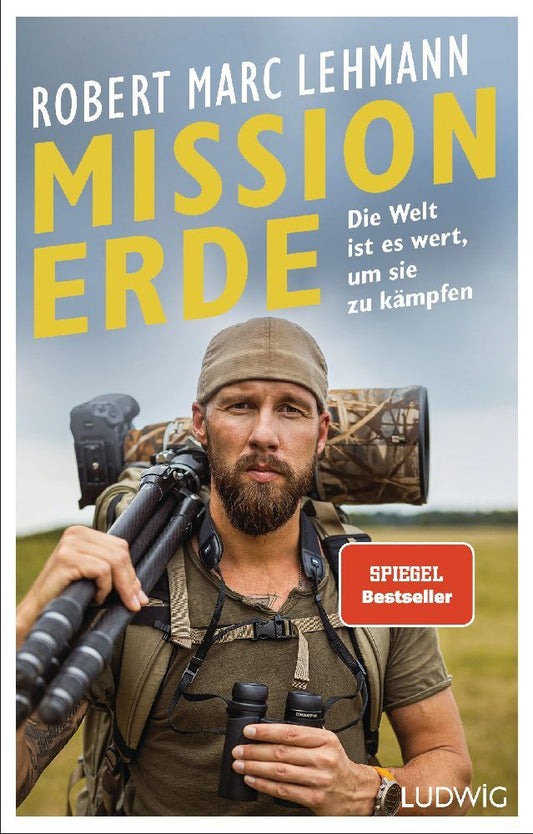 Mission Erde - Die Welt ist es wert, um sie zu kämpfen (Robert Marc Lehmann)