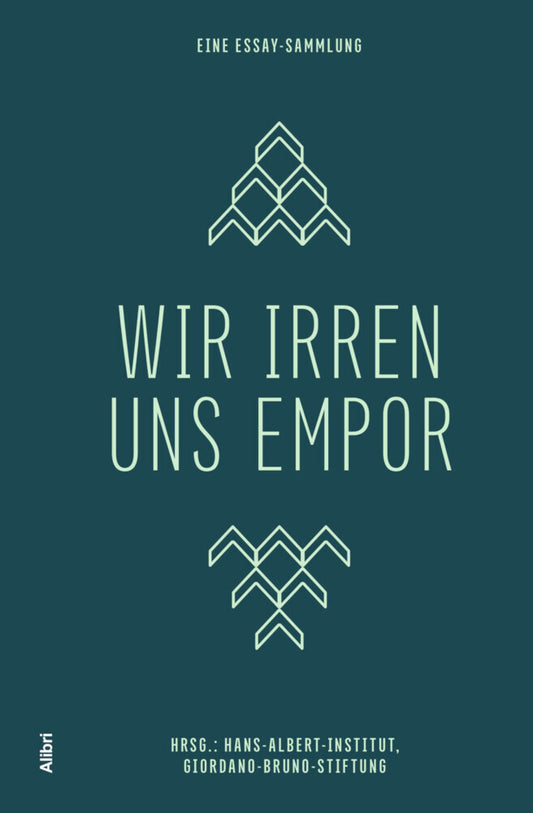 Wir irren uns empor (Hans-Albert-Institut)