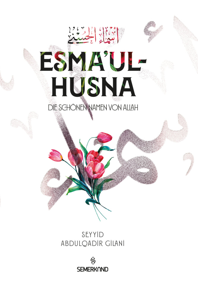 Esma'ul Husna (Abdulqadir Gilani)
