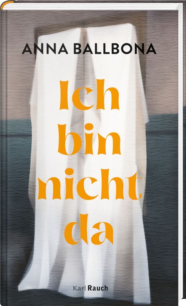 Ich bin nicht da (Anna Ballbona)
