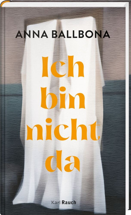 Ich bin nicht da (Anna Ballbona)