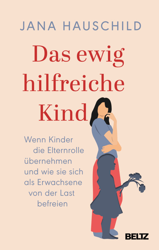 Das ewig hilfreiche Kind (Jana Hauschild)